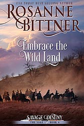 EMBRACE THE WILD LAND, 2015 Kindle and POD Edition