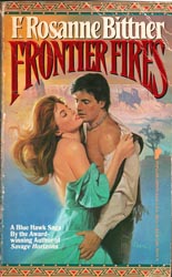 Frontier Fires, Book 2 of the Blue Hawk Saga